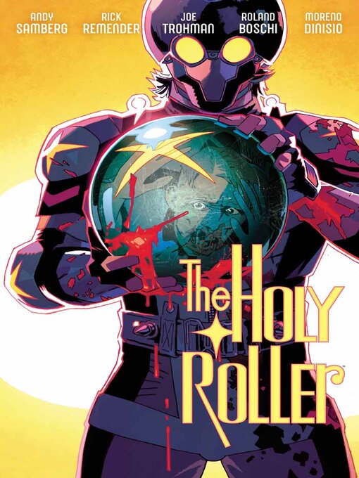 Title details for Holy Roller (2023), Volume 1 by Rick Remender - Available